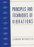 Cover: Principles and Techniques of Vibrations - Pearson