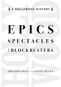 Enlarge image Cover: Epics, Spectacles, and Blockbusters - Wayne State University Press