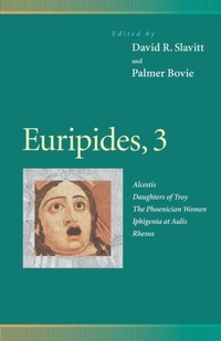 Enlarge image Cover: Euripides, 3 - University of Pennsylvania Press