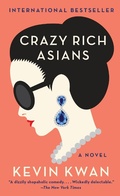 Cover: Crazy Rich Asians - Anchor Books