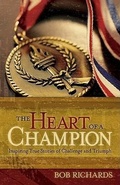 Cover: The Heart of a Champion - Inspiring True Stories of Challenge and Triumph - Revell, a division of Baker Publishing Group