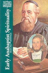 Enlarge image Cover: Early Anabaptist Spirituality - Paulist Press International,U.S.
