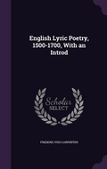 Cover: English Lyric Poetry, 1500-1700, With an Introd - Palala Press
