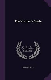 Enlarge image Cover: The Vintner's Guide - Palala Press