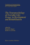 Bild: The Neuropsychology of Everyday Life: Issues in Development and Rehabilitation - Springer