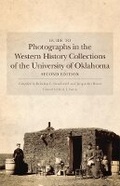 Cover: Guide to Photographs in the Western History Collections of the University of Oklahoma - University of Oklahoma Press