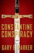 Cover: The Constantine Conspiracy - Revell, a division of Baker Publishing Group