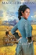 Cover: No Place for a Lady - A Novel - Revell, a division of Baker Publishing Group