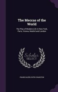 Enlarge image Cover: The Meccas of the World - Palala Press