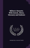 Cover: Milton's Sonnets. With Introd., Notes, Glossary and Indexes - Palala Press