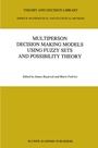 Cover: Multiperson Decision Making Models Using Fuzzy Sets and Possibility Theory - Springer