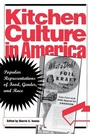 Cover: Kitchen Culture in America - University of Pennsylvania Press