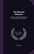 Cover: The Musical Educator - Palala Press