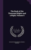 Cover: The Book of the Thousand Nights and a Night; Volume 5 - Palala Press