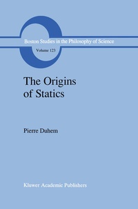 Enlarge image Cover: The Origins of Statics - Kluwer Academic Publishers