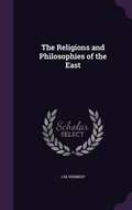 Cover: The Religions and Philosophies of the East - Palala Press