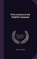 Cover: First Lessons in the English Language - Palala Press
