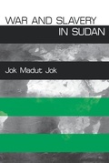 Cover: War and Slavery in Sudan - University of Pennsylvania Press