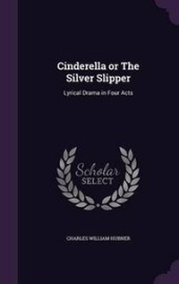 Enlarge image Cover: Cinderella or the Silver Slipper - Palala Press