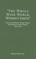 Cover: The Whole Wide World without Limits - Wayne State University Press