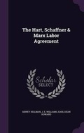 Cover: The Hart, Schaffner & Marx Labor Agreement - Palala Press