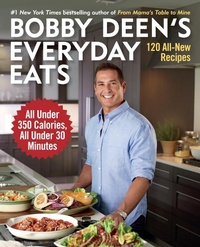 Abbildung von: Bobby Deen's Everyday Eats - Ballantine Books