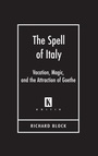 Cover: The Spell of Italy - Wayne State University Press