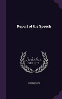 Enlarge image Cover: Report of the Speech - Palala Press
