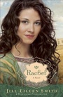 Cover: Rachel - A Novel - Revell, a division of Baker Publishing Group
