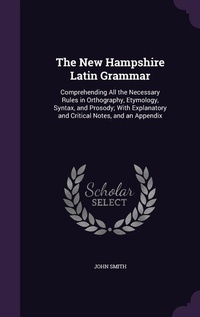 Abbildung von: The New Hampshire Latin Grammar - Palala Press