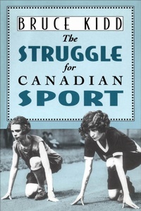 Abbildung von: The Struggle for Canadian Sport - University of Toronto Press