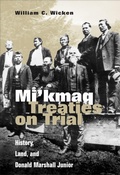 Cover: Mi'kmaq Treaties on Trial - University of Toronto Press