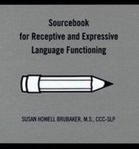 Enlarge image Cover: Sourcebook for Receptive and Expressive Language Functioning - Wayne State University Press