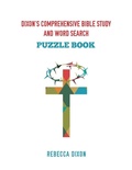 Cover: Dixon's Comprehensive Bible Study and Word Search - Xulon Press