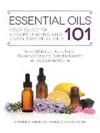 Enlarge image Cover: Essential Oils 101 - Adams Media Corporation