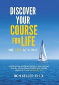 Cover: Discover your course for life, one step at a time - WestBow Press
