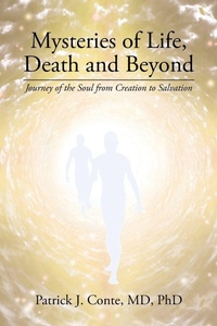 Enlarge image Cover: Mysteries of Life, Death and Beyond - Balboa Press