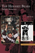 Cover: Hershey Bears - Arcadia Publishing Library Editions