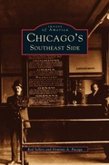 Cover: Chicago's Southeast Side - Arcadia Publishing Library Editions