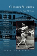 Cover: Chicago Sluggers - Arcadia Publishing Library Editions