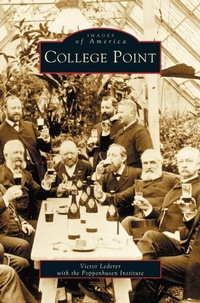 Enlarge image Cover: College Point - Arcadia Publishing Library Editions