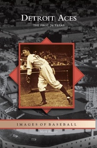 Enlarge image Cover: Detroit Aces - Arcadia Publishing Library Editions