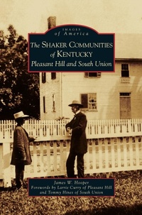Enlarge image Cover: Shaker Communities of Kentucky - Arcadia Publishing Library Editions