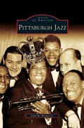 Cover: Pittsburgh Jazz - Arcadia Publishing Library Editions