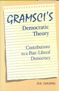 Enlarge image Cover: Gramsci's Democratic Theory - University of Toronto Press