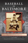 Cover: Baseball in Baltimore - Arcadia Publishing Library Editions