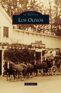 Cover: Los Olivos - Arcadia Publishing Library Editions