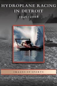 Enlarge image Cover: Hydroplane Racing in Detroit - Arcadia Publishing Library Editions