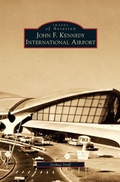Cover: John F. Kennedy International Airport - Arcadia Publishing Library Editions