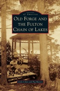 Cover: Old Forge and the Fulton Chain of Lakes - Arcadia Publishing Library Editions